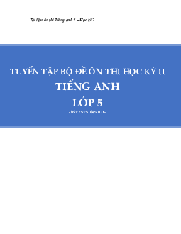 16 đề thi học kì 2 môn tiếng Anh lớp 5 năm 2024