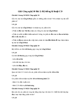 Giải Công nghệ 10 Bài 2: Hệ thống kĩ thuật CD