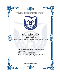 Bài tập lớn học phần dân số môi trường và phòng chống ma túy | Trường Đại Học Thủ Đô Hà Nội