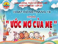 Giáo án điện tử Mĩ Thuật 7 Tiết 1 Chân trời sáng tạo: Túi giấy đựng quà tặng