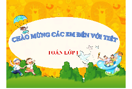 Bài 38 | Bài giảng PowerPoint môn Toán 1 | sách Kết nối tri thức với cuộc sống