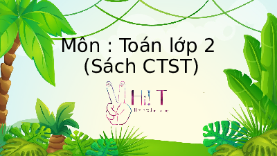 Bài tập 1 | Bài giảng PowerPoint | Toán 2 | Smart Start