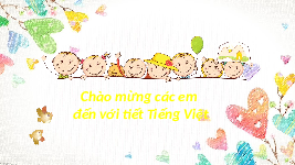 Giáo án điện tử Tiếng việt 1 bài 1 Chân trời sáng tạo : A a