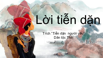 Lời tiễn dặn (mẫu 2) | Bài giảng PowerPoint Ngữ văn 11 Chân trời sáng tạo