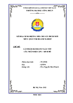 Kế hoạch Marketing mix cho sản phẩm mới môn Quản trị doanh nghiệp | Đại học Công Đoàn