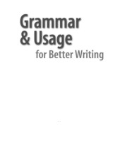 Grammar and Usage for Better Writing | English 10