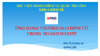 Bài giảng Chương 1. Tổng quan về ứng dụng thương mại điện tử môn Nghiệp vụ kinh doanh thương mại điện tử | Trường Đại học Thương Mại