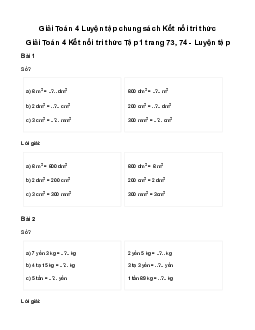 Giải Toán lớp 4 Bài 21: Luyện tập chung | Kết nối tri thức