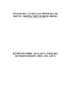 Đề thi Olympic 10 tháng 3 lần thứ 5 môn Tiếng Anh năm 2021 lớp 11 THPT Lê Hồng Phong