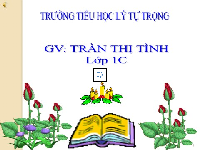 Giáo án điện tử Tiếng việt 1 bài 5 Chân trời sáng tạo: Ôn tập và kể chuyện