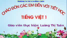 Giáo án điện tử Tiếng Việt 1 Tập 1 Bài 51 Kết nối tri thức: Et, êt, it