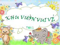 Giáo án điện tử Mĩ thuật 2 Bài 5 Cánh diều: Khu vườn vui vẻ