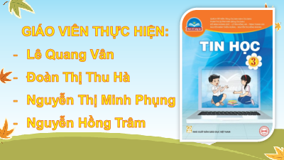 Bài 2: Xử lí thông tin (Tiết 1,2) | Bài giảng PowerPoint Tin học 3 | Chân trời sáng tạo