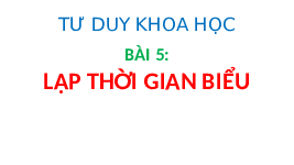 Giáo án điện tử Hoạt động trải nghiệm 4 Bài 5 Cánh diều: Lập thời gian biểu