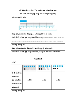 Giải Vở bài tập Toán lớp 3 Chân trời sáng tạo: So sánh số lớn gấp mấy lần số bé trang 78
