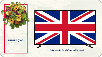 Giáo án điện tử Lịch sử 8 Bài 1 Chân trời sáng tạo: Các cuộc cách mạng tư sản ở châu Âu và Bắc Mỹ