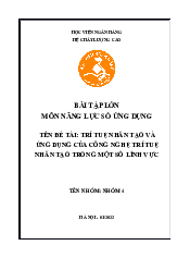 Bài Tập Lớn: Trí Tuệ Nhân Tạo Và Ứng Dụng Của Công Nghệ Trí Tuệ Nhân Tạo Trong Một Số Lĩnh Vực | Năng Lực Số Ứng Dụng