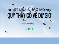 Giáo án điện tử Mĩ Thuật 1 Chủ Đề 4 Kết nối tri thức: Sáng tạo từ những hình ảnh cơ bản