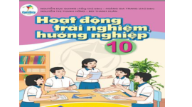 Bài 1 | Bài giảng PowerPoint môn Hoạt động trải nghiệm hướng nghiệp 10 | Cánh diều