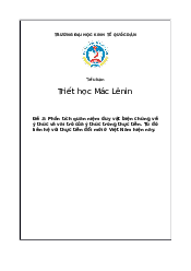 Phân tích quan niệm duy vật biện chứng về ý thức và vai trò của ý thức trong thực tiễn - Triết học Mác Lenin | Đại học Kinh Tế Quốc Dân