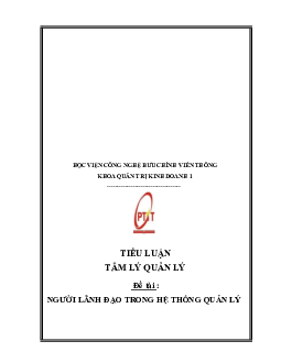Bài tiểu luận môn Tâm lý quản lý đề tài "Người lãnh đạo trong hệ thống quản lý"