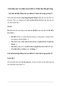 Giải Khoa học tự nhiên 6 Bài 22: Phân loại thế giới sống - Chân Trời Sáng Tạo