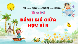 Giáo án điện tử  Tiếng Việt 4 KNTT -  Kết Nối Tri Thức:  Tiếng Việt 4.Ôn tập giữa học kì II Tiết 6+7.