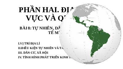 Giáo án điện tử Địa lí 11 Bài 8 Chân trời sáng tạo: Tự nhiên, dân cư, xã hội và kinh tế Mỹ Latinh