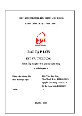 Báo cáo môn IoT: Ứng dụng IoT trong hệ thống nhà thông minh | Iot và ứng dụng | Học viện Công nghệ Bưu chính Viễn thông