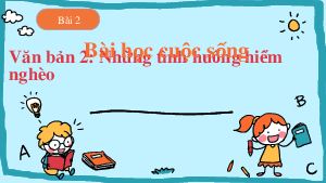 Bài giảng điện tử môn Ngữ văn 7 Bài 2.1 VB 3+4 | Chân trời sáng tạo