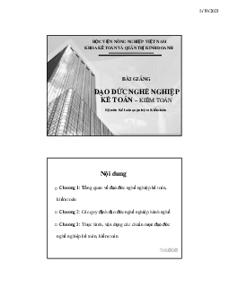 Bài giảng Đạo đức nghề nghiệp Kế toán - Kiểm toán | Học viện Nông nghiệp Việt Nam
