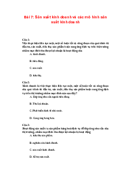 Trắc nghiệm Kinh tế và Pháp luật 10 Bài 7: Sản xuất kinh doanh và các mô hình sản xuất kinh doanh | Kết nối tri thức