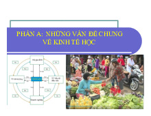 Chương I: Những vấn đề cơ bản của kinh tế học môn Nguyên lý kế toán  | Học viện Nông nghiệp Việt Nam
