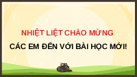 Giáo án điện tử Công nghệ chăn nuôi 11 Bài 1 Kết nối tri thức: Vai trò và triển vọng của chăn nuôi