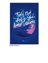 Tuổi Trẻ Đáng Giá Bao Nhiêu: Những Bài Học Đáng Giá Từ Tuổi Trẻ