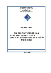 Tính toán thiết kế đĩa bộ phận ép kiểu lò xo trụ và cơ cấu điều Khiển thủy lực trên ô tô khách 10 chỗ tải trọng 8715 kg | Môn Công nghệ sản xuất và lắp ráp ô tô - Đại học Cần Thơ
