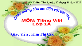 Giáo án điện tử Tiếng Việt 1 Tập 1 Bài 56 Kết nối tri thức: Ep, êp, ip, up