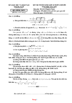Đề thi tuyển sinh vào lớp 10 THPT Chuyên năm 2021-2022 chuyên toán đề chính thức Sở GD Quảng Nam (có đáp án và lời giải chi tiết)