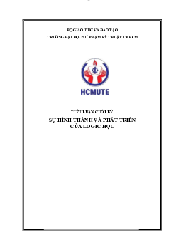 Tiểu luận Nhập môn Logic học đề tài "Sự hình thành và phát triển của Logic học"