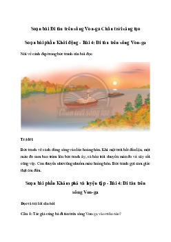 Soạn bài Đi tàu trên sông Von-ga trang 116 | Tiếng việt 3 Chân trời sáng tạo
