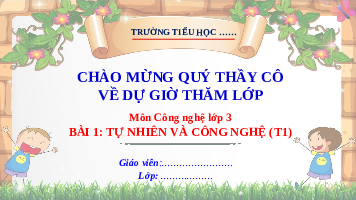 Giáo án điện tử Công nghệ 3 Bài 5 Kết nối tri thức: Sử dụng máy thu hình