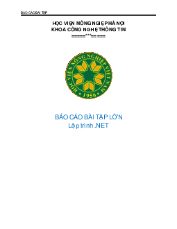 Báo cáo bài tập lớn - Lập trình .NET | Học viện Nông nghiệp Việt Nam