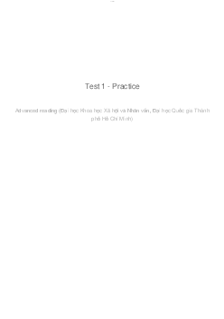 Test 1 - Practice | Advance reading | Đại học Khoa học Xã hội và Nhân văn, Đại học Quốc gia Thành phố HCM