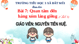Giáo án điện tử  Đạo Đức  4 KNTT -  Kết Nối Tri Thức:  quan tâm đến hàng xóm láng giềng.