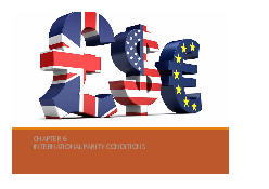 Chapter 6 International Parity - Financial Accounting | Trường Đại học Quốc tế, Đại học Quốc gia Thành phố HCM