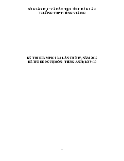 Đề thi Olympic 10 tháng 3 lần thứ 3 môn Tiếng Anh năm 2019 môn Tiếng Anh 10 THPT Hùng Vương
