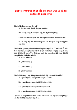 Trắc nghiệm Hóa 10 Bài 15: Phương trình tốc độ phản ứng và hằng số tốc độ phản ứng | Chân trời sáng tạo