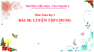 Giáo án điện tử Toán 3 Chương 2 Cánh diều: Luyện tập chung trang 80