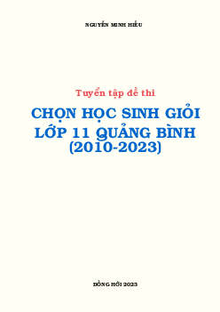 Tuyển tập đề thi học sinh giỏi Toán 11 sở GD&ĐT Quảng Bình (2010 – 2023)