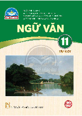 Sách giáo khoa Ngữ Văn 11 - Tập 1 (Chân trời sáng tạo)